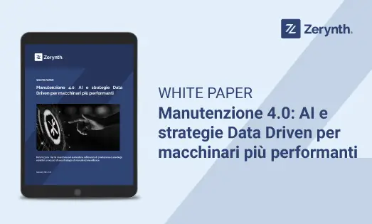 Manutenzione 4.0: AI e strategie Data Driven per macchinari più performanti