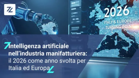 Intelligenza artificiale nell’industria manifatturiera: il 2026 come anno-svolta per Italia ed Europa