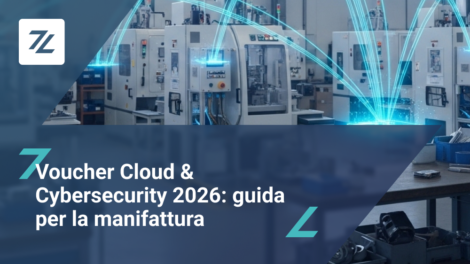 Voucher Cloud e Cybersecurity 2026: la guida per le imprese manifatturiere
